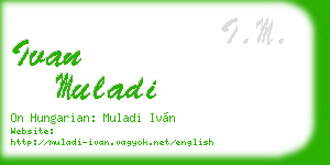 ivan muladi business card